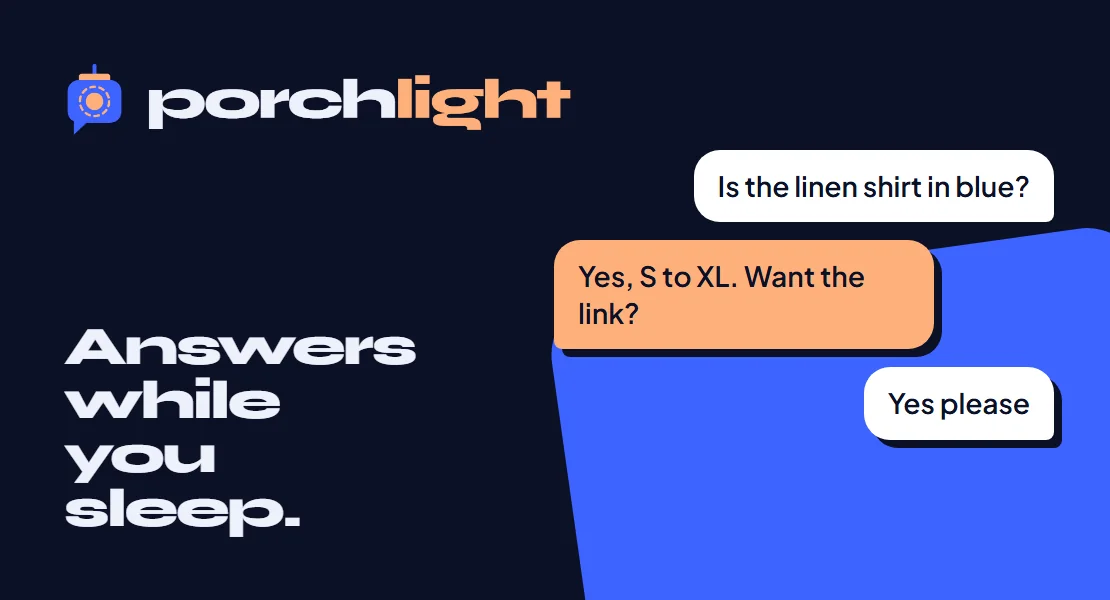 Porchlight by Pylogix: a Messenger chat where a bot answers a customer question about a shirt